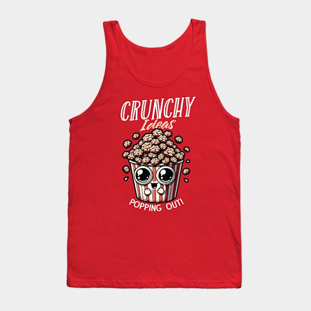 Crunchy Ideas Popcorn Brain Tank Top by NameOnShirt